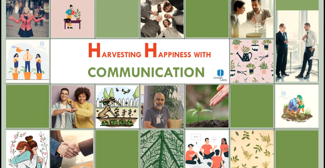 Harvesting Happiness with Communication