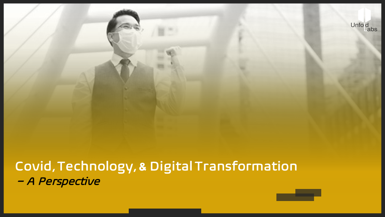 Covid, Technology, and Digital Transformation